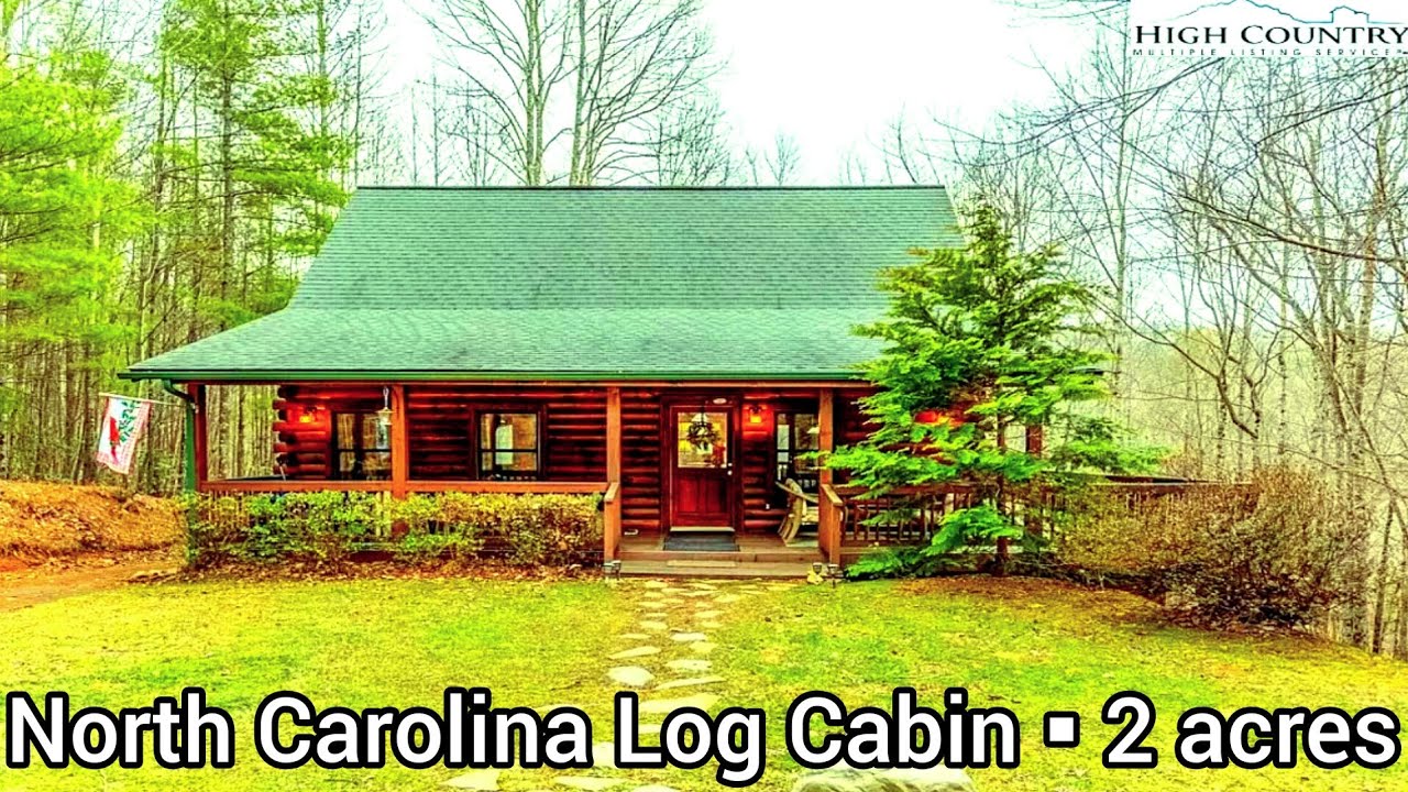 North Carolina Log Cabins For Sale | 2+ acres | Acreage Log Cabins | North Carolina Real Estate