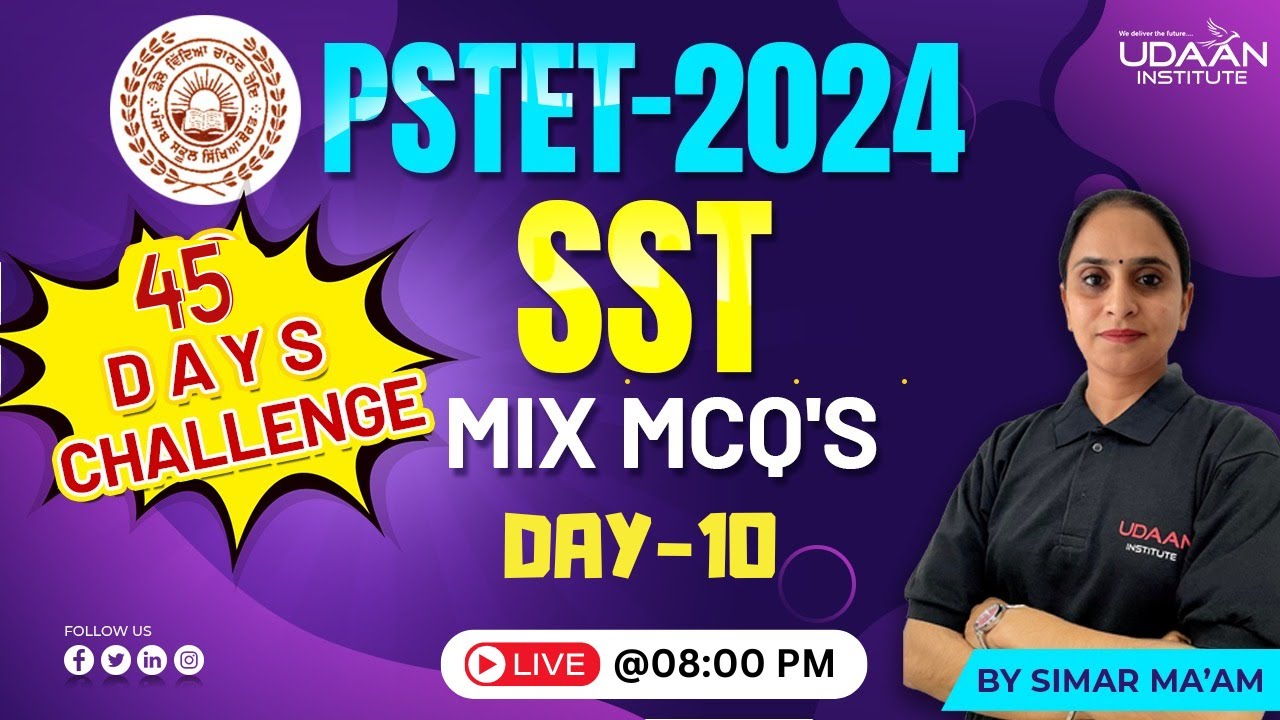 PSTET 2024 | SST | MIX MCQ'S | DAY-10 | 08:00 PM | BY SIMAR MA'AM