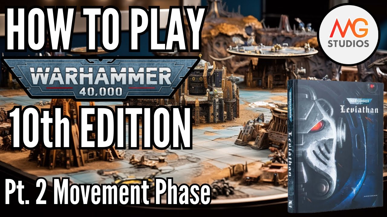 Как играть в Warhammer 40k 10-го издания. Эпизод 2. Фаза движения