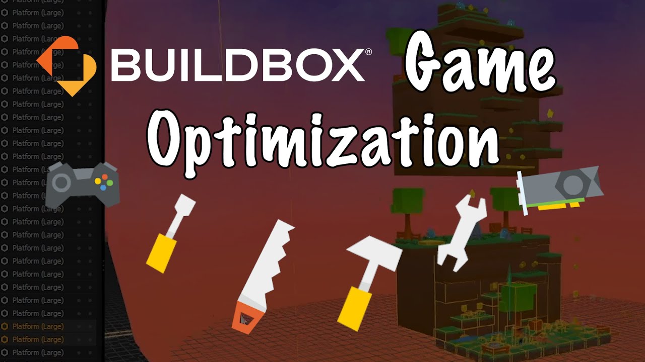 Game Optimization for Buildbox 3 Users - Improve Performance