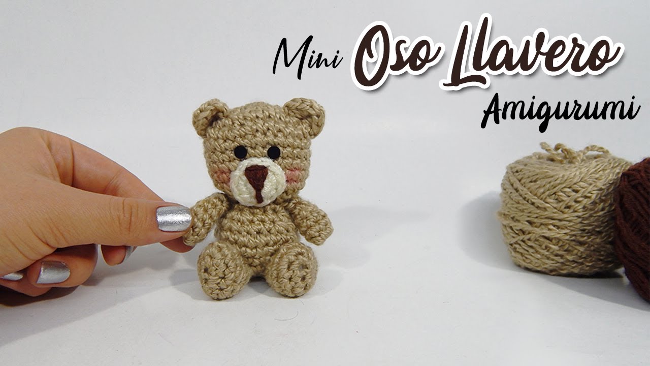 MINI OSO TEJIDO A CROCHET - Llavero amigurumi TUTORIAL PASO A PASO