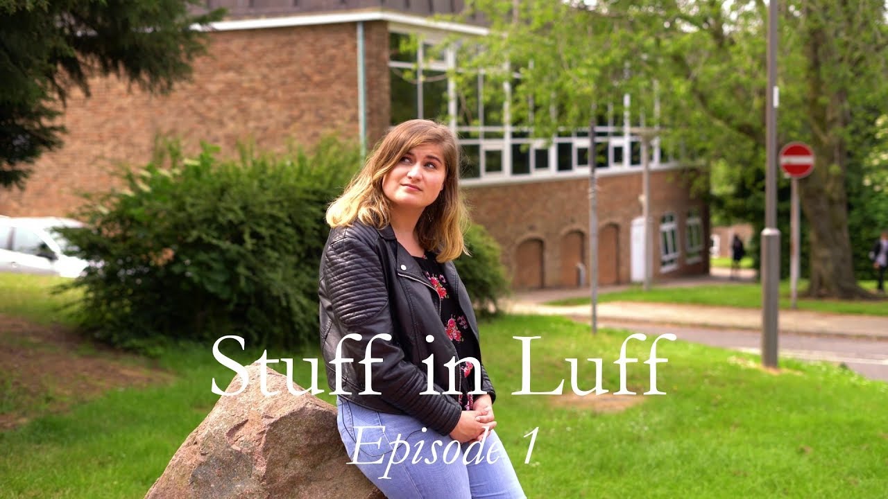 Stuff in Luff - Episode 1 - The History of Loughborough | LSUTV