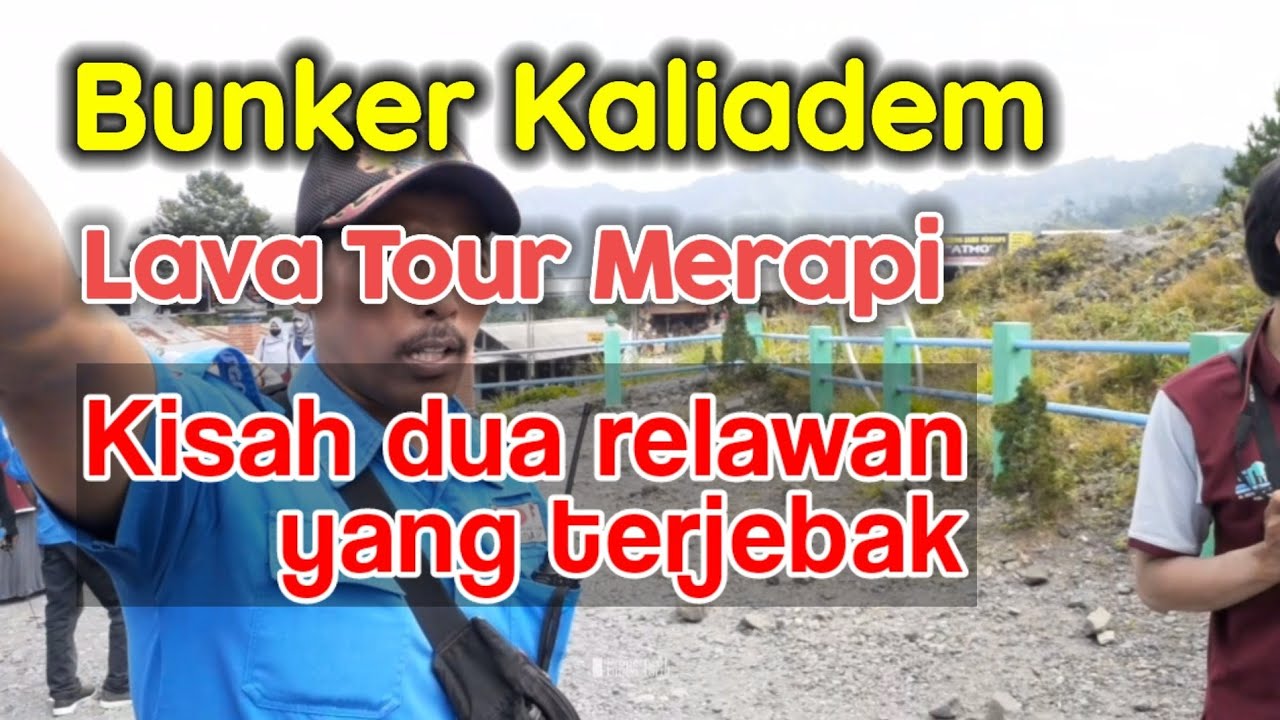 Bunker Kaliadem Lava Tour Merapi tempat Dua Relawan Terjebak saat Erupsi #jogja #merapi #erupsi