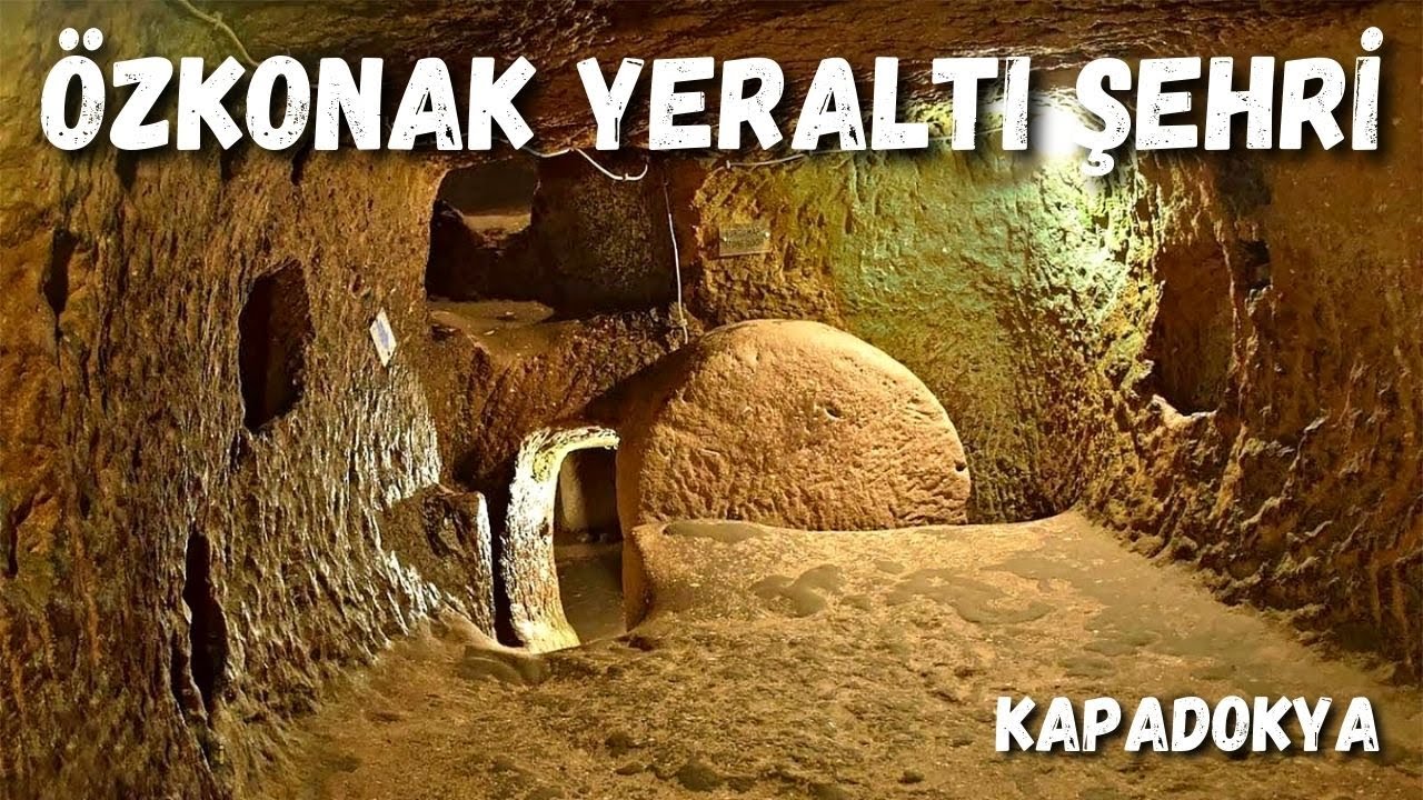 Özkonak Yeraltı Şehri - Kapadokya Yeraltı Şehirleri - Özkonak Underground City Cappadocia Turkey