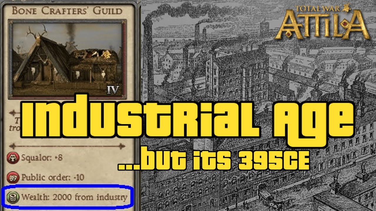 Я начал промышленную революцию в Total War: Attila