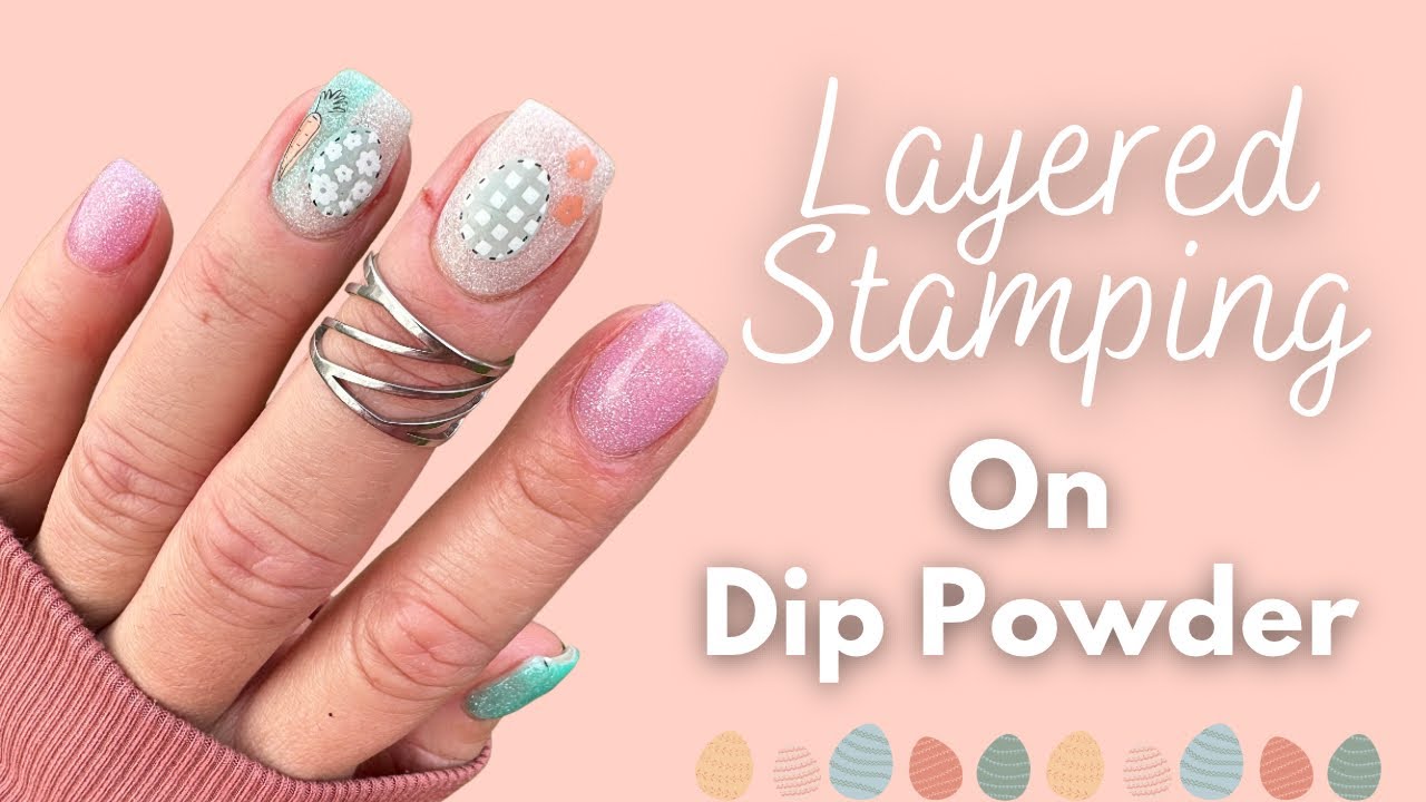 HOW TO: layered stamp over dip powder nails/ Perfect for beginners