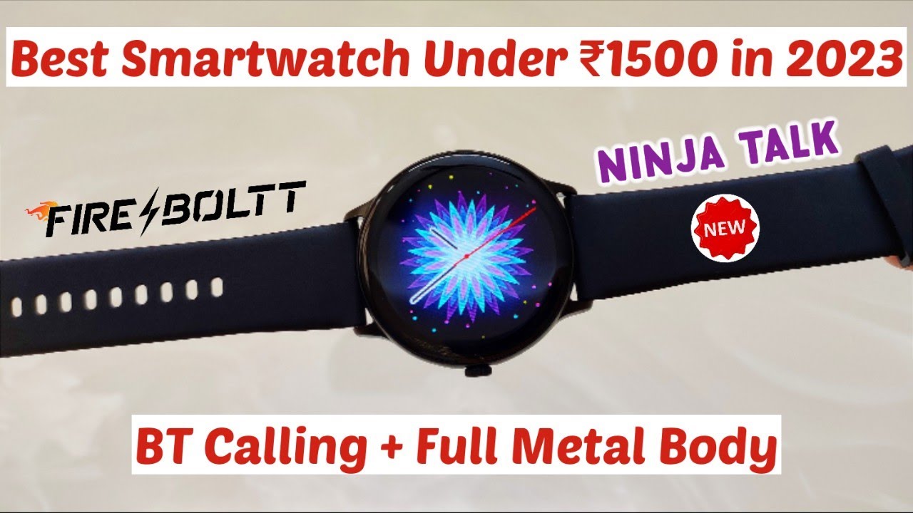 Fire Boltt Ninja Talk - Best Smartwatch Under 1500 | NEW - fire boltt ninja talk smartwatch | watch