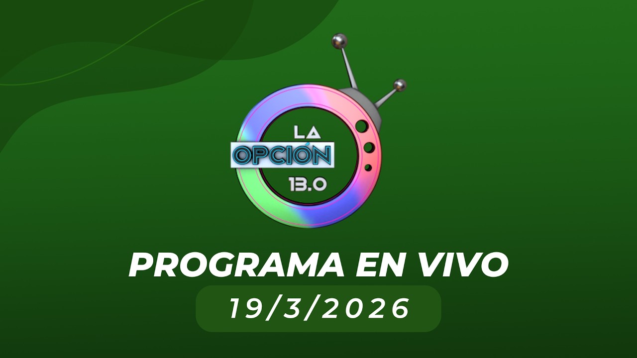 EN VIVO: LA OPCION 13.0