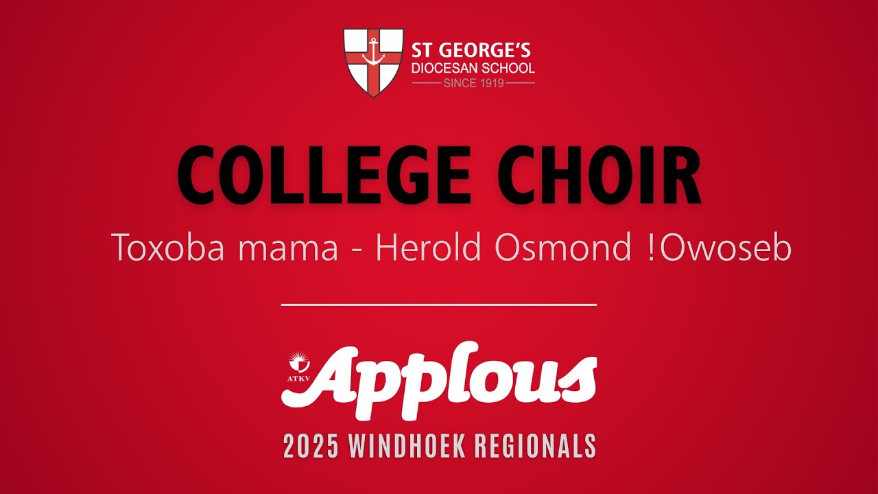 St George's College Choir 2025 - Toxoba Mama