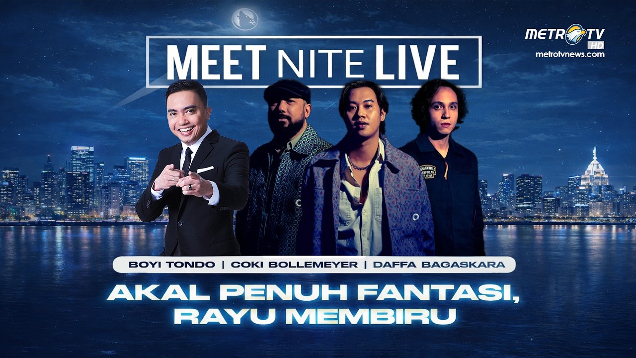 [FULL] MEET NITE LIVE - AKAL PENUH FANTASI, RAYU MEMBIRU