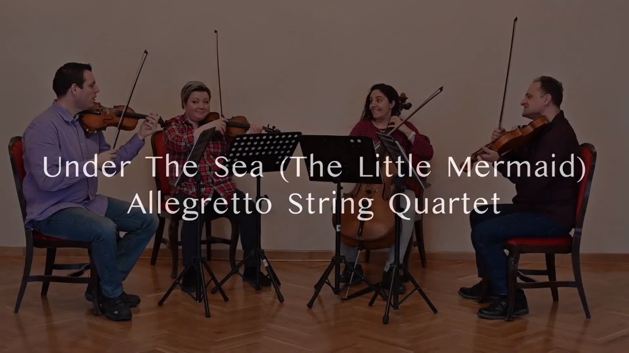 Under The Sea (The Little Mermaid) - Allegretto String Quartet Cover