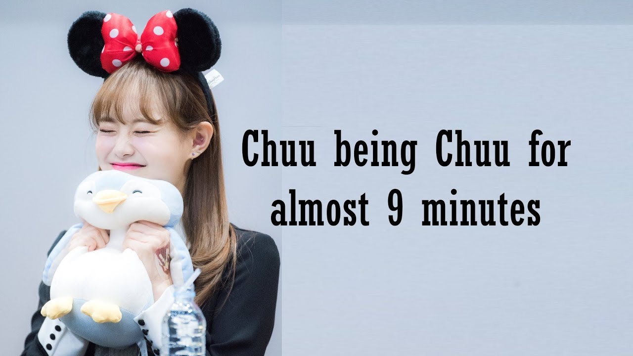 Chuu (Loona) ╴Chuu being Chuu for almost 9 minutes「Compilation」