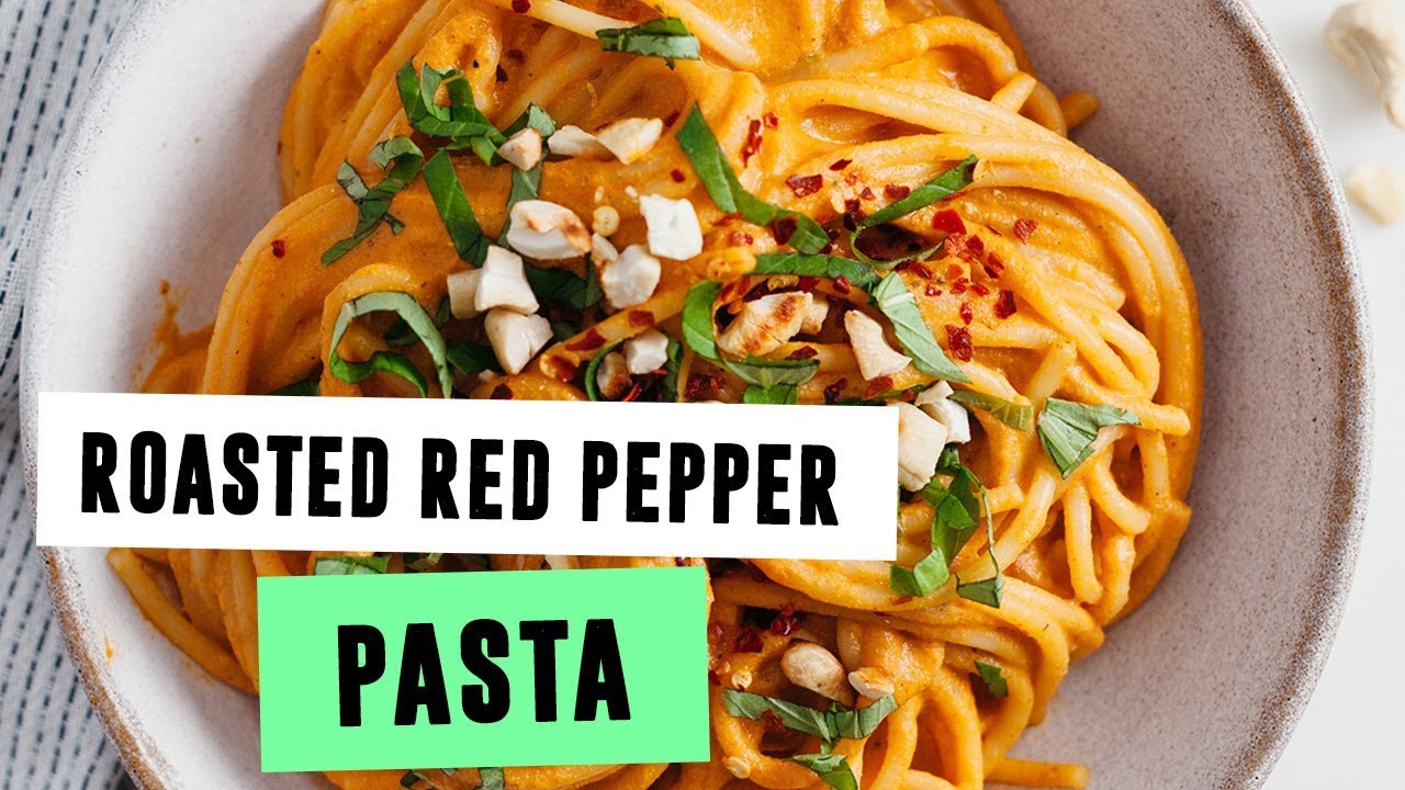 Roasted Red Pepper Pasta | SO VEGAN