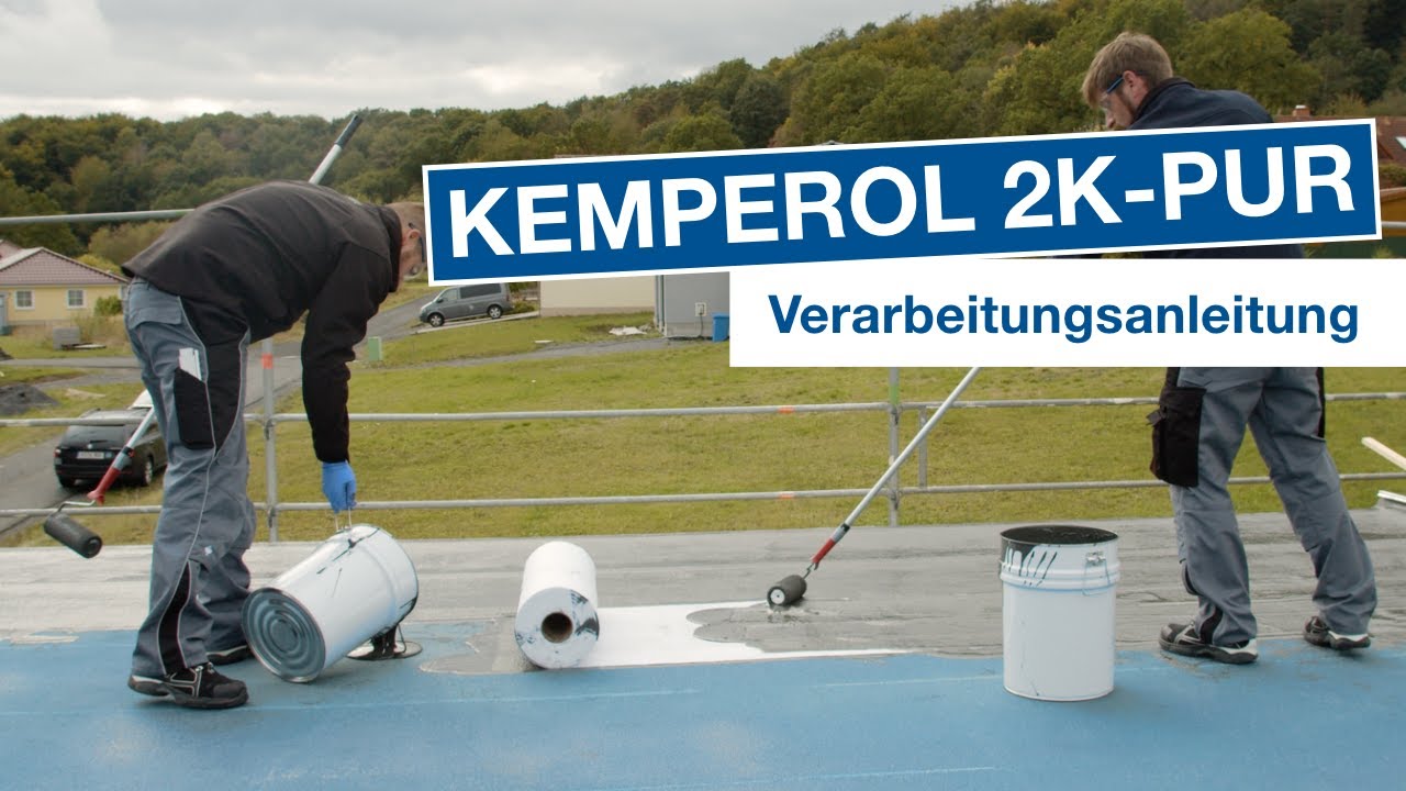 KEMPEROL 2K-PUR – Verarbeitungsanleitung