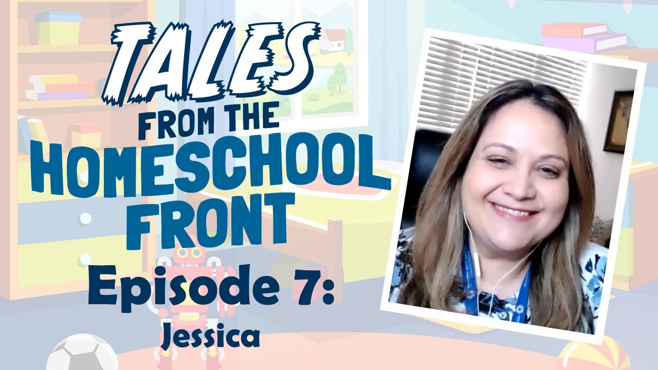 Tales from the Homeschool Front - Episode 7: Dr. Jessica Ruiz | Time4Learning