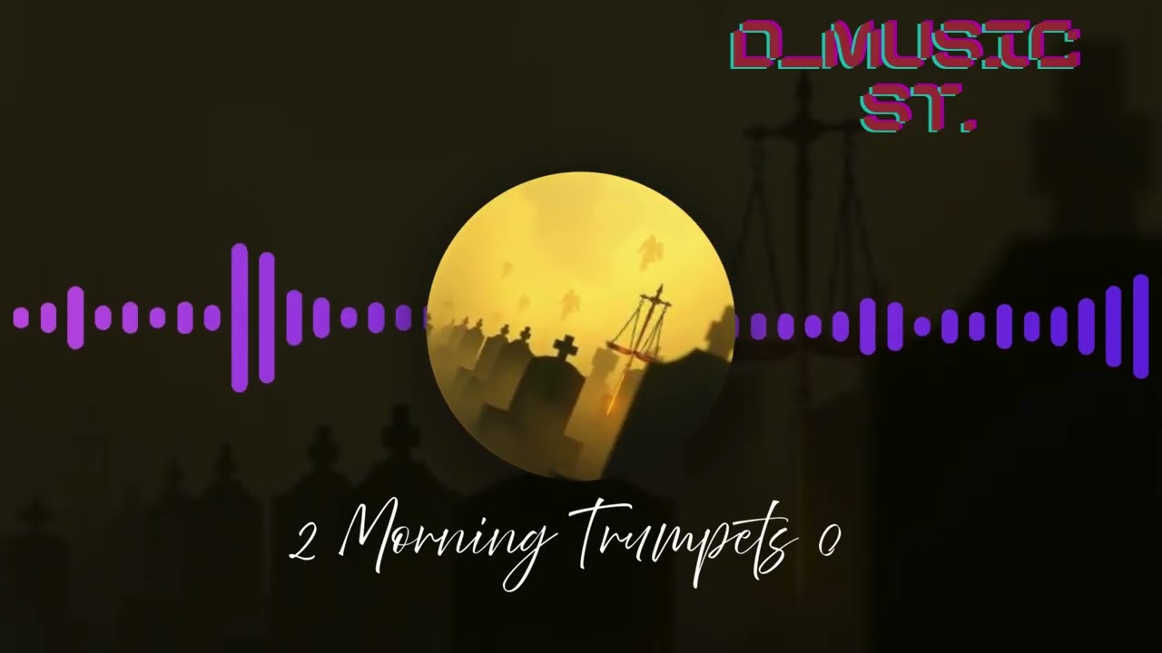 Morning Trumpets