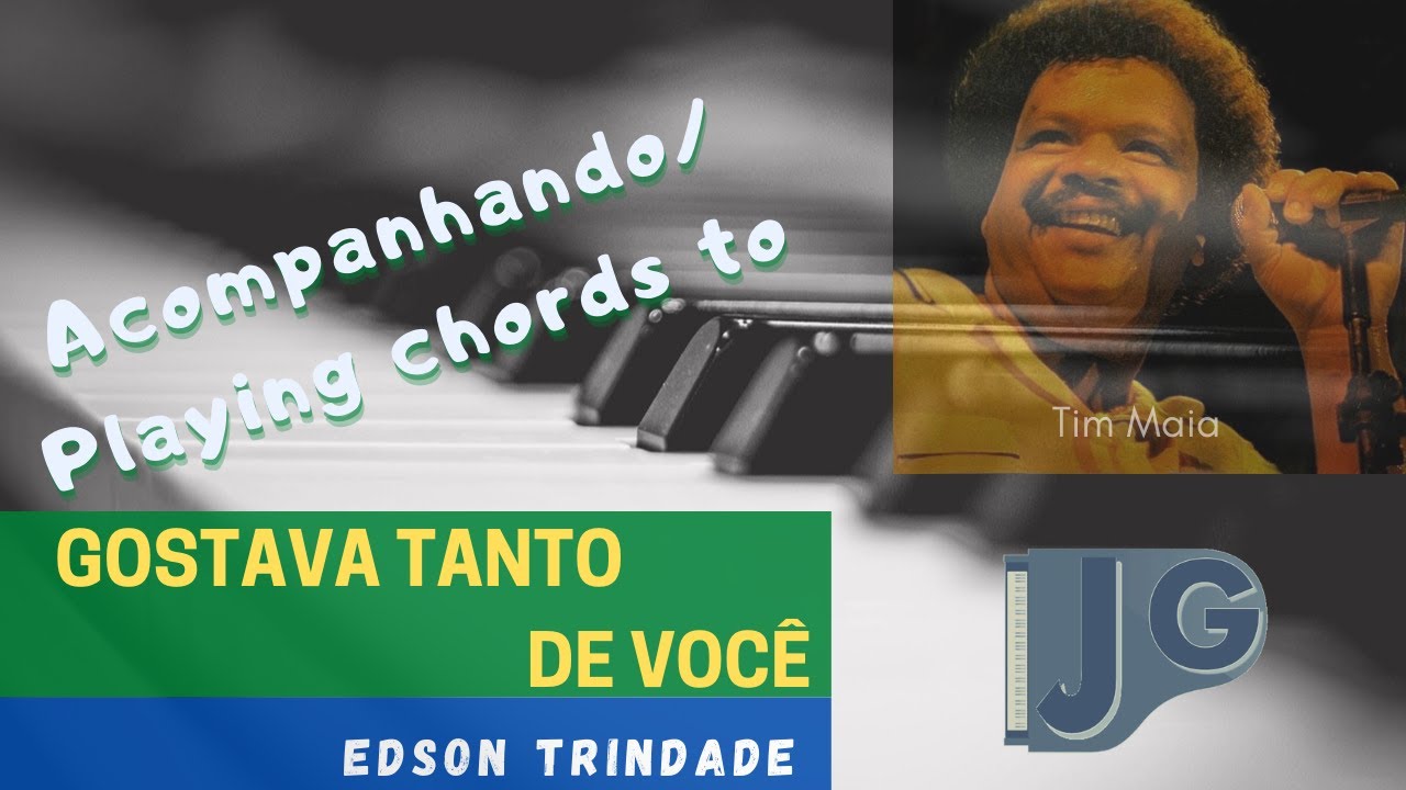TUTORIAL - GOSTAVA TANTO DE VOCÊ (E.Trindade) - Tim Maia - TOCANDO OS ACORDES/playing chords to