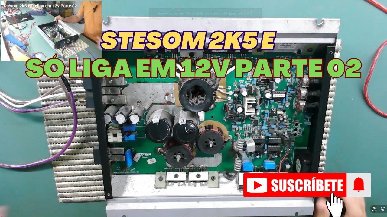 Stesom 2k5 E só liga em 12v Parte 02