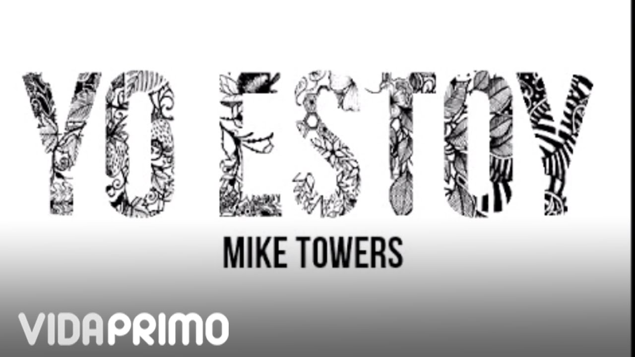 Myke Towers - Yo Estoy [Official Audio]