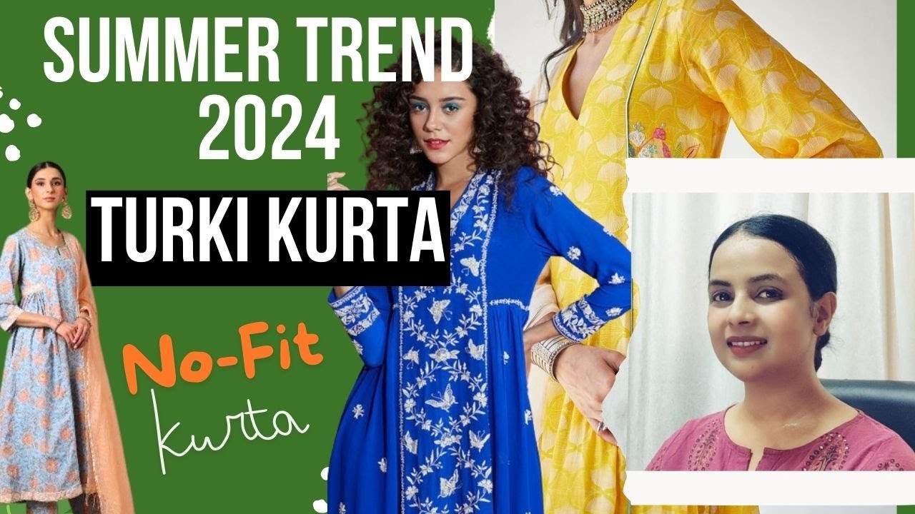 Turki Kurta and its different styles