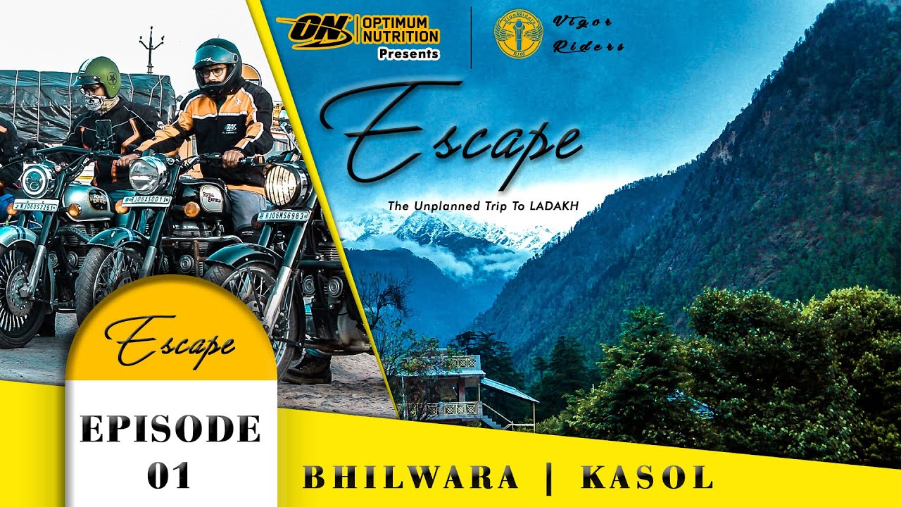 Escape E01 The unplanned Road trip to LADAKH | Hindi web series | Vigor Riders