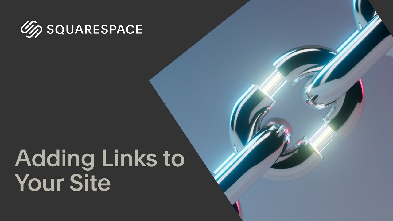 Adding Links to Your Site | Squarespace 7.1