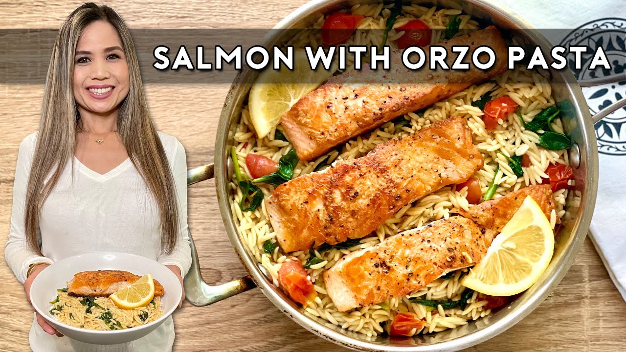 SALMON WITH ORZO PASTA | Salmon With Orzo, Tomatoes & Spinach