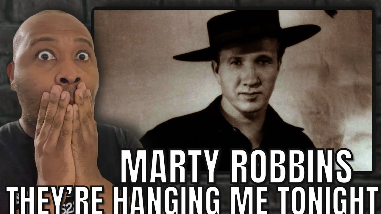 First Time Hearing | Marty Robbins - They&rsquo;re Hanging Me Tonight Reaction