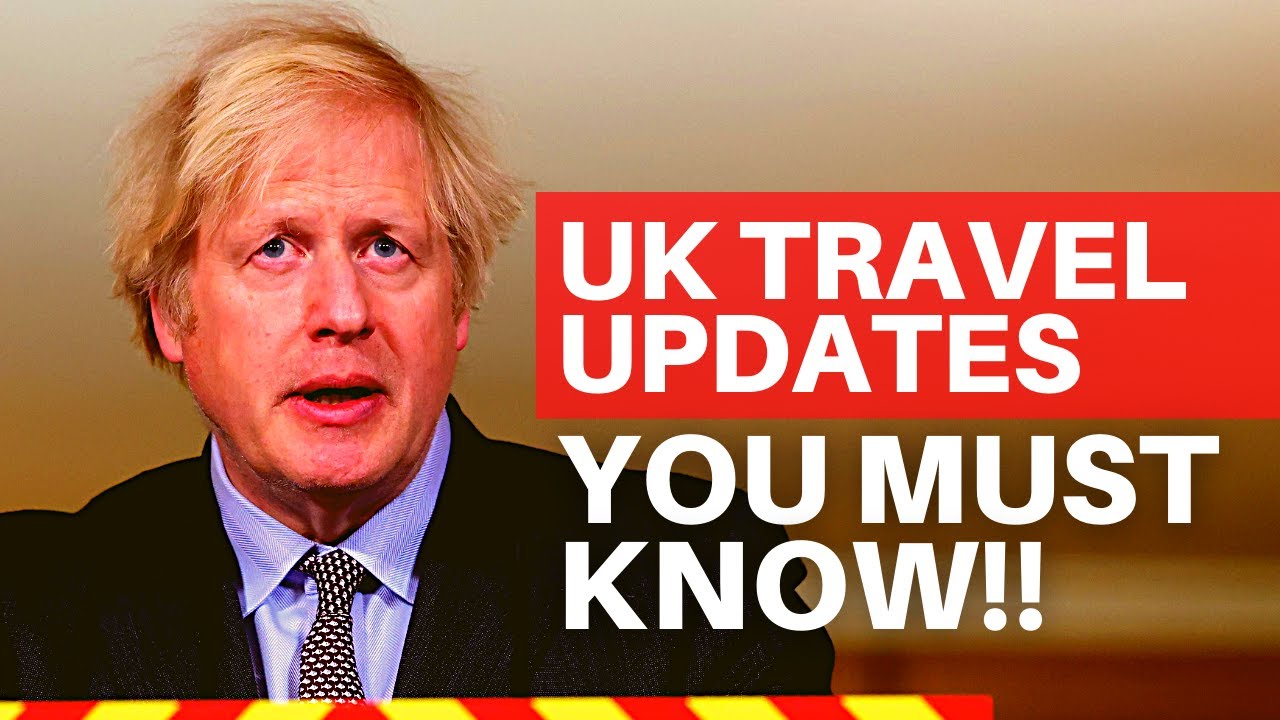 UK TRAVEL NEWS: LATEST UPDATES FOR ALL TRAVELLERS COMING TO THE UK | UK IMMGRATION