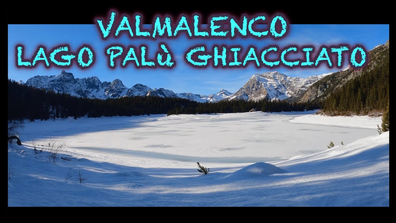 LAGO PALù  - VALMALENCO - Sondrio - Laghetti Alpini 5K