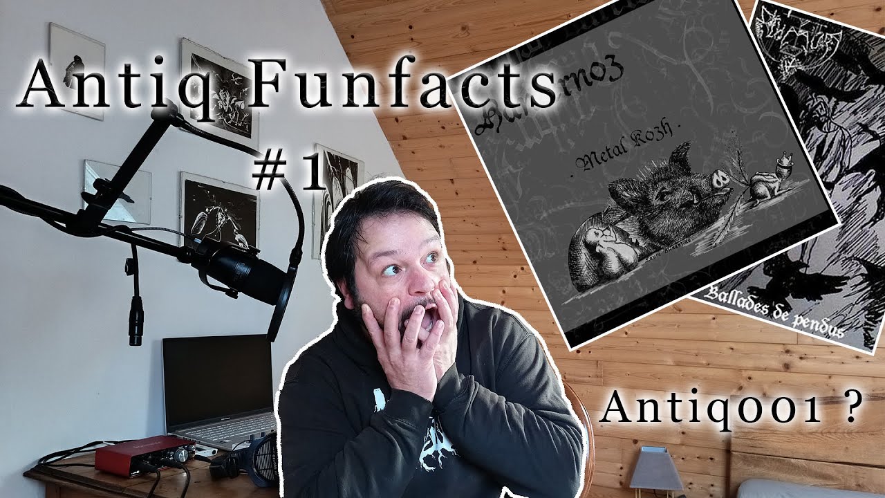 Antiq Funfacts n°1 - Où est Antiq001?