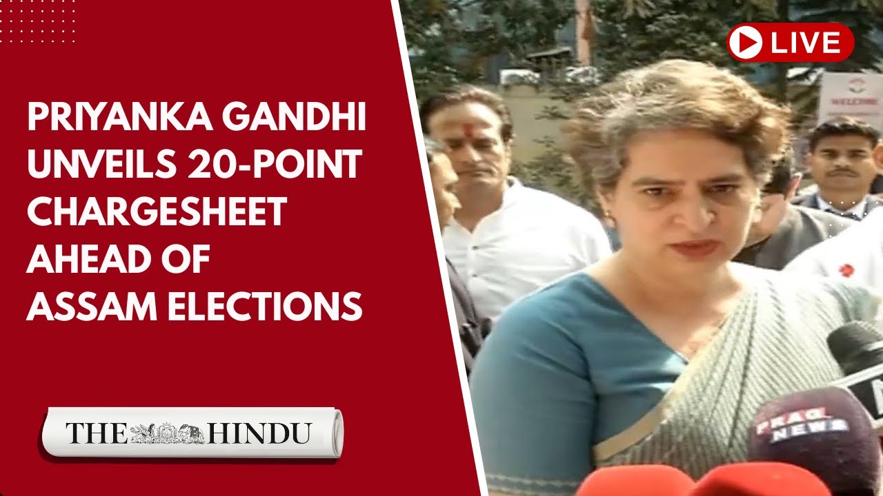 Priyanka Gandhi Vadra releases 20-point chargesheet in Guwahati ahead of Assam assembly polls
