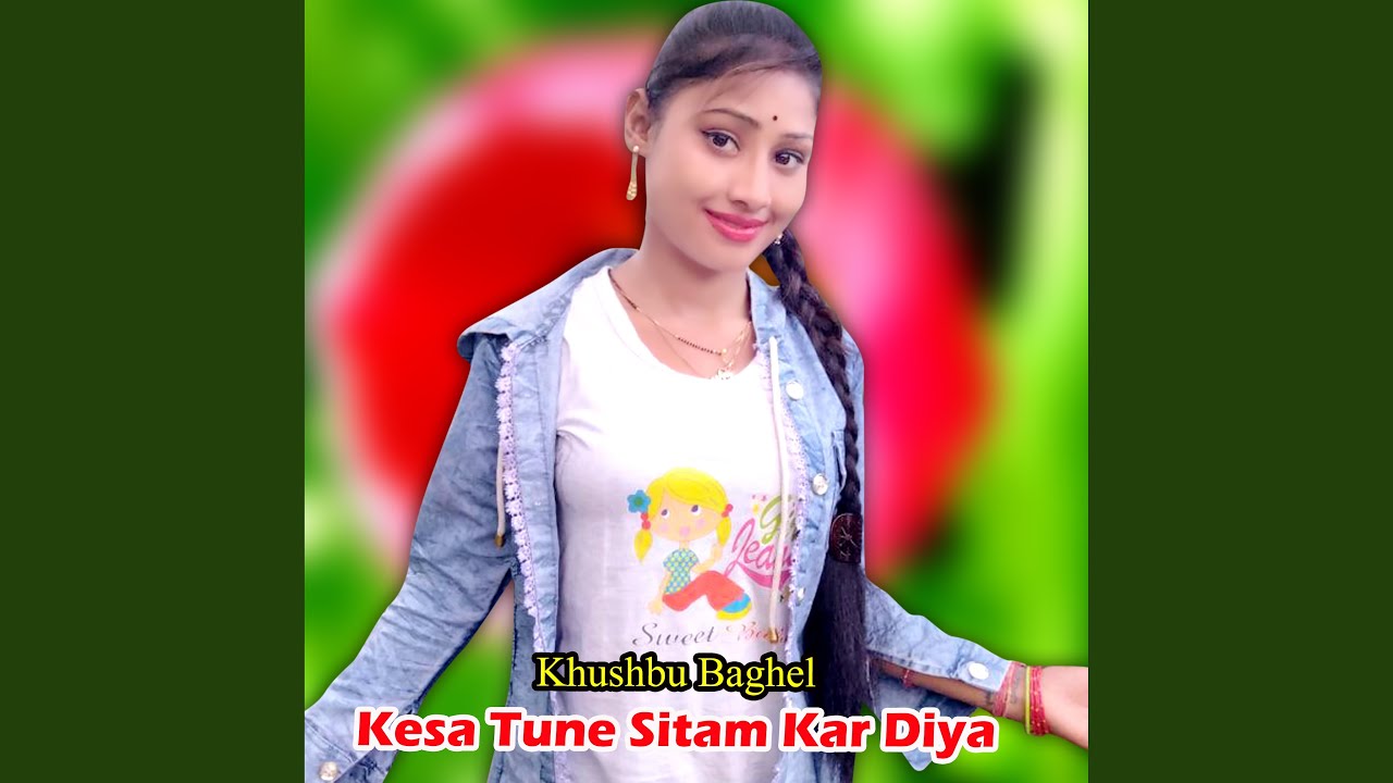 Kesa Tune Sitam Kar Diya