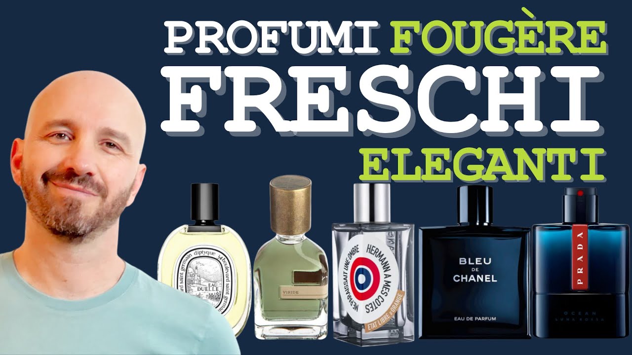PROFUMI FRESCHI FOUGERE VERDI ELEGANTI | Recensione (2/7)