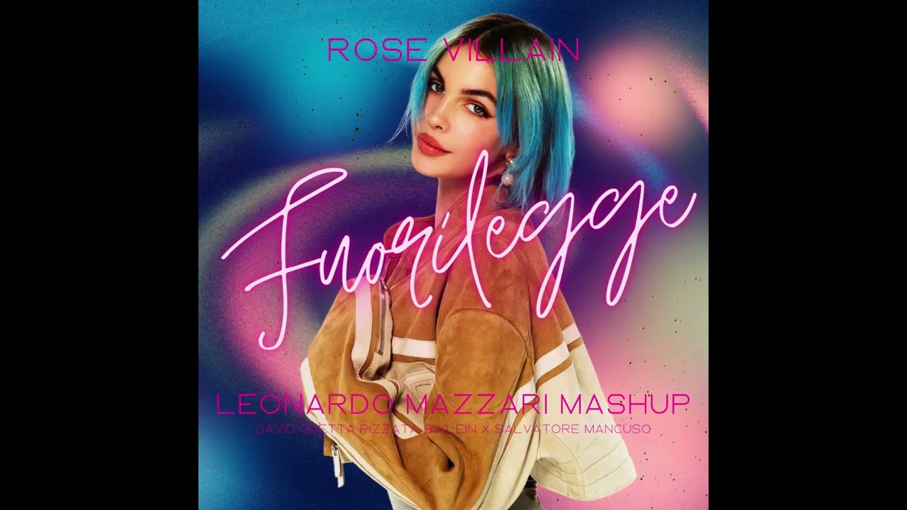 Rose Villain - Fuorilegge x Titanium (Leonardo Mazzari Mashup)