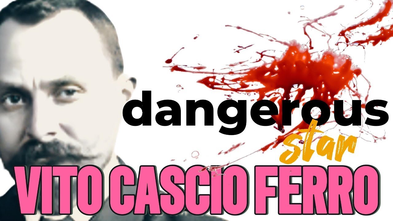 Mafia Mysteries  The Dark Reign of Vito Cascio Ferro Unveiled