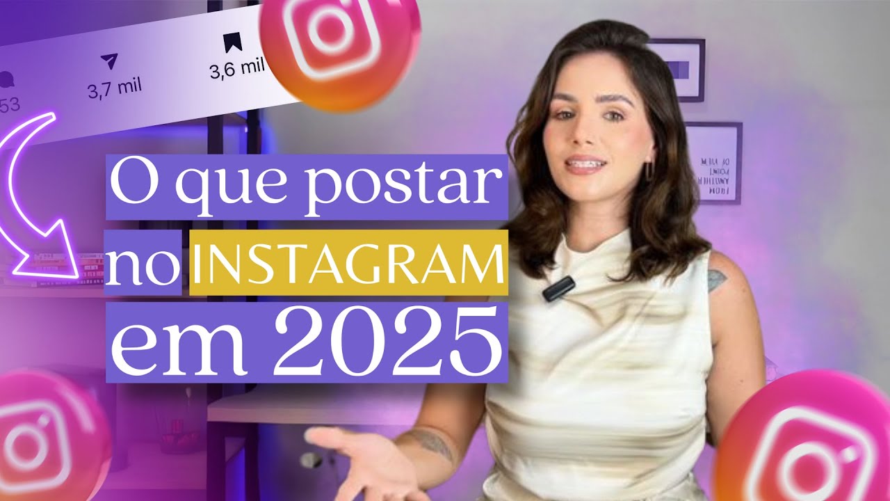 O que postar no Instagram em 2025 | Tendências para criação de conteúdo