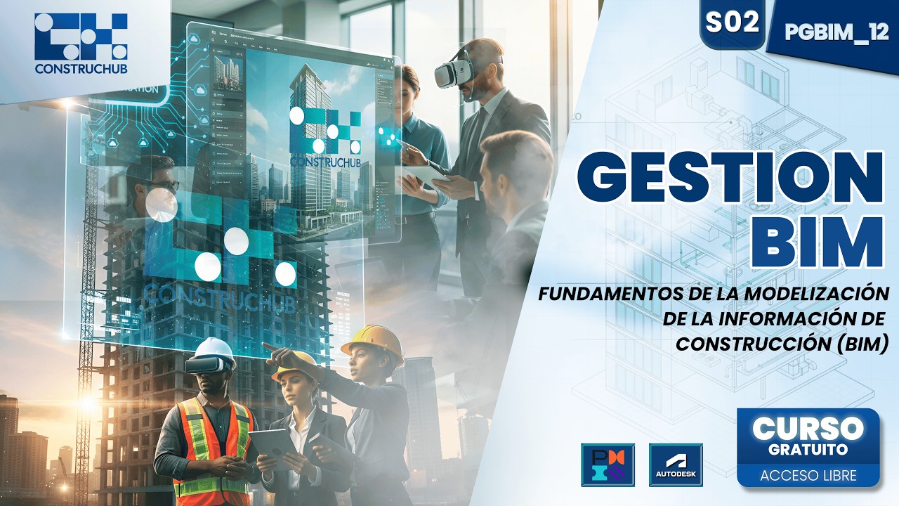 🏗️Ponencia | Gestion BIM | Fundamentos de la Modelización de la Información de Construcción (BIM)