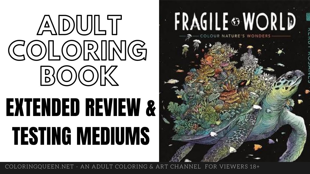 Fragile World Coloring Book Review | Kerby Rosanes