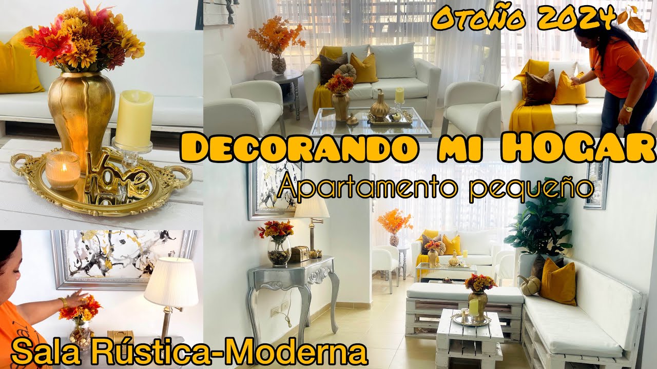 👉Decorando mi HOGAR🏡Apartamento pequeño ✅Idea Rústico-Moderna✨OTOÑO 2024🍂Idea de OTOÑO🍁#otoño #decor