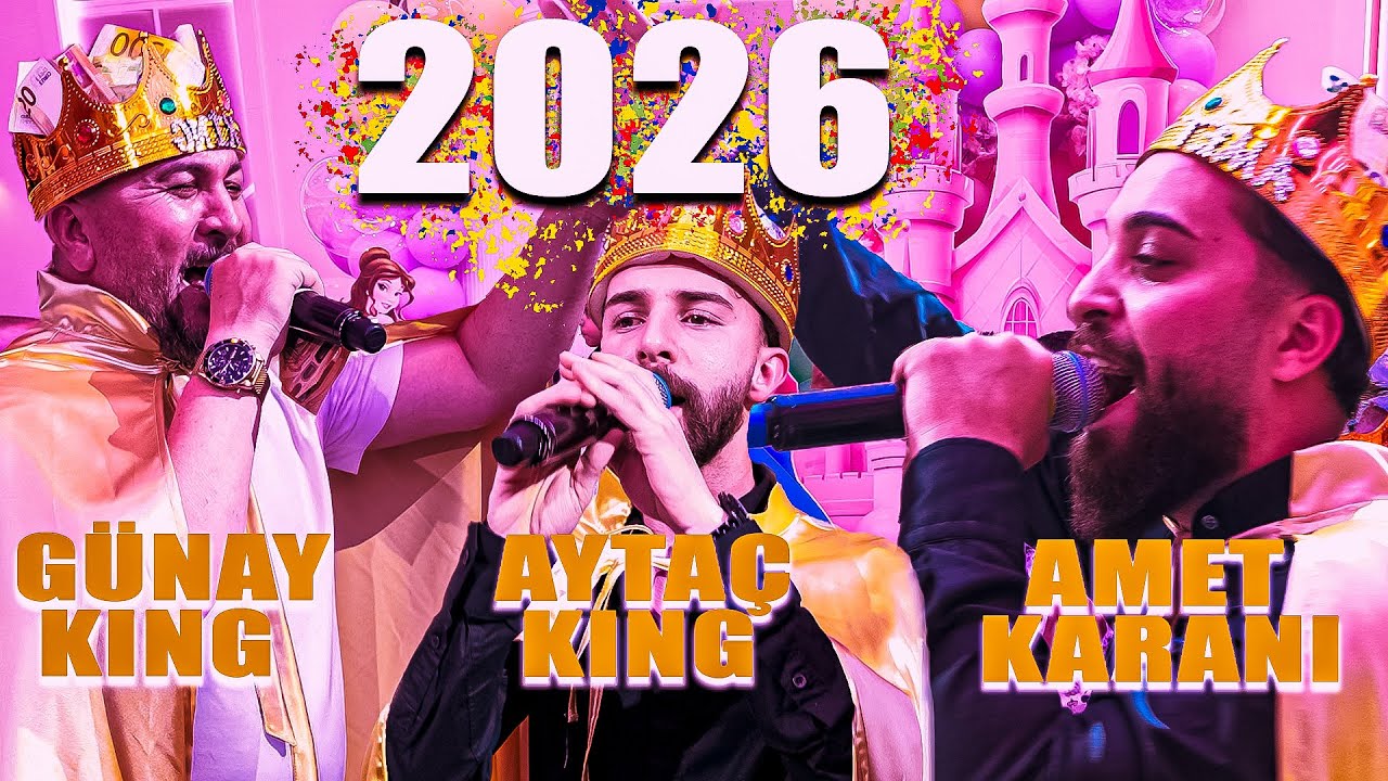 GUNAY KING x AMET KARANI x AYTAÇ KING - 2026 LIVE SHOW
