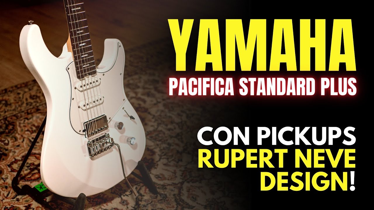 Yamaha Pacifica Standard Plus, testiamo la chitarra con i pickup by Rupert Neve Design