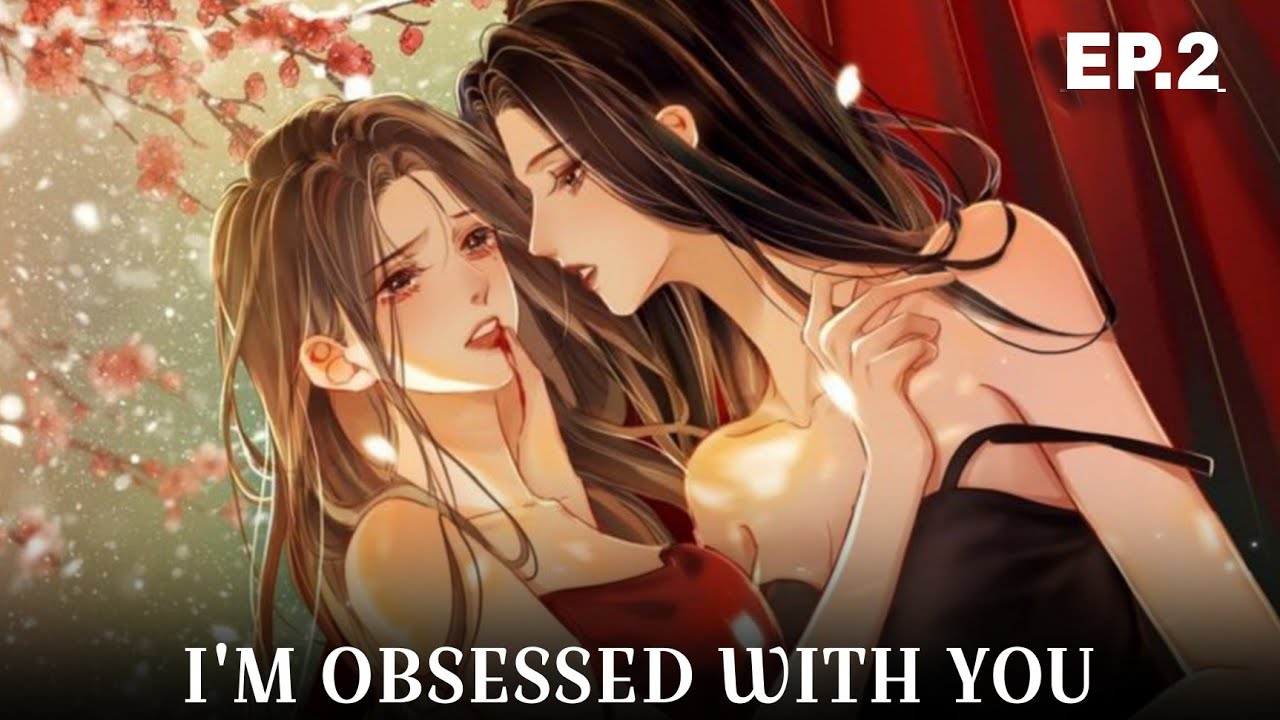 NATASHA PUSH HER BED🔥 I'M OBSESSED WITH YOU EP.2