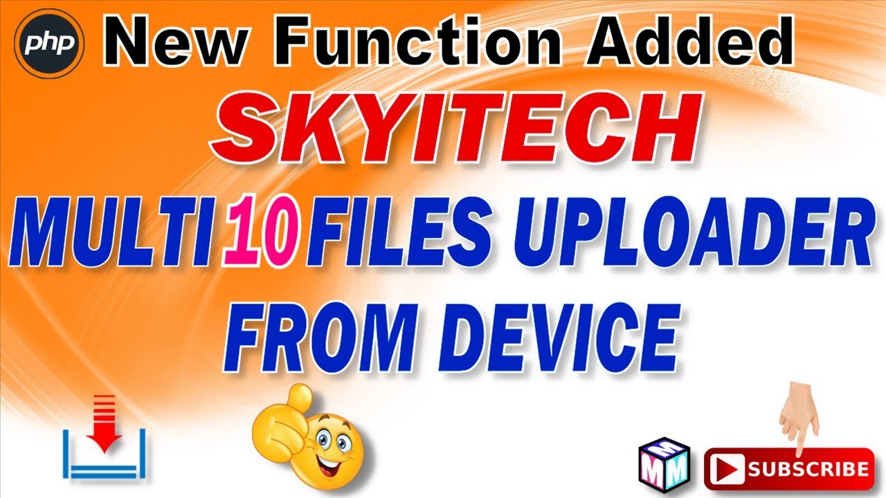 Skyitech 7.4 Multi 10 Files Uploader New Function Added 2022