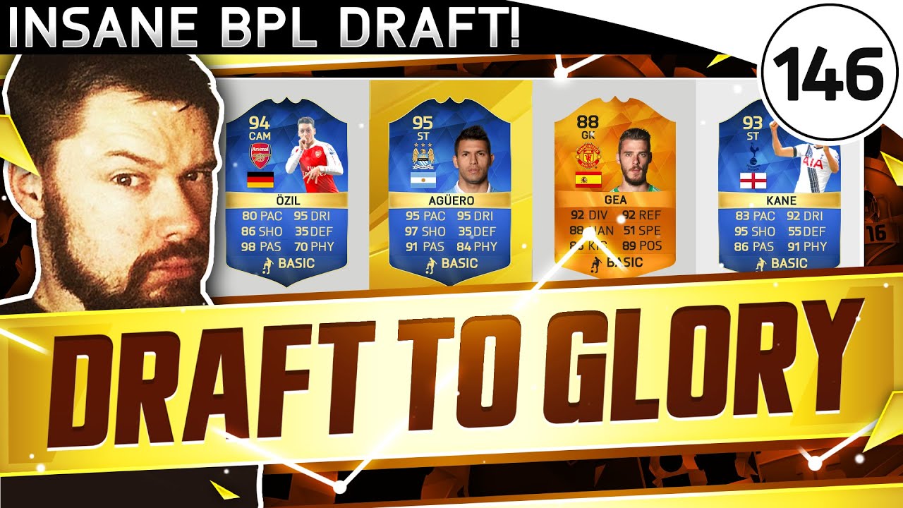AWESOME BPL FUT DRAFT! - FUT DRAFT TO GLORY #146 - FIFA 16 Ultimate Team