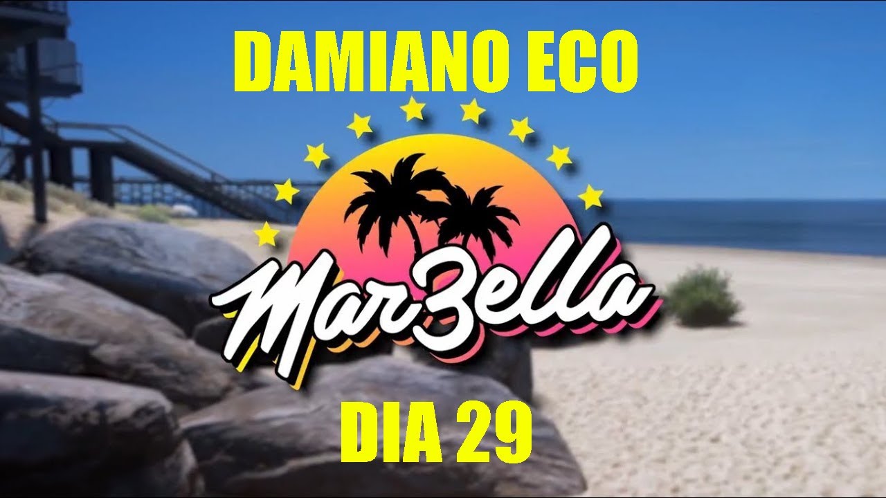 MARBELLA 3 🌴 DIA 29 DAMIANO ECO 🟩⬜🟥