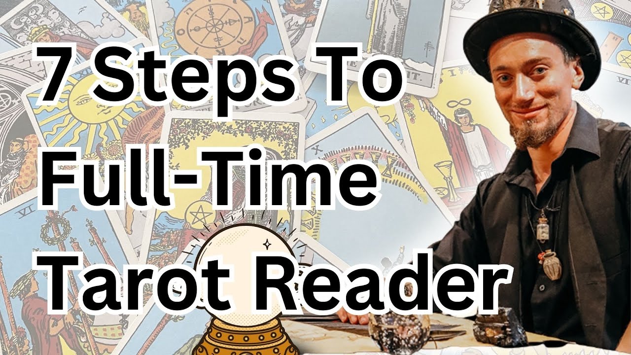 How to Become a Full-Time Tarot Professional in 7 Steps