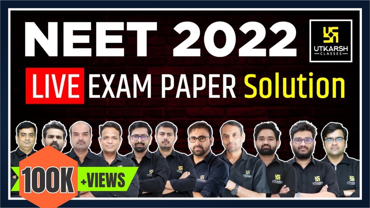 LIVE NEET UG 2022 Paper Solution | NEET 2022 Answer Key| NEET 2022 Paper Analysis |Utkarsh NEET JEE