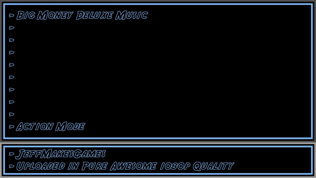 Big Money Deluxe Music - Action Mode [1080p HD]