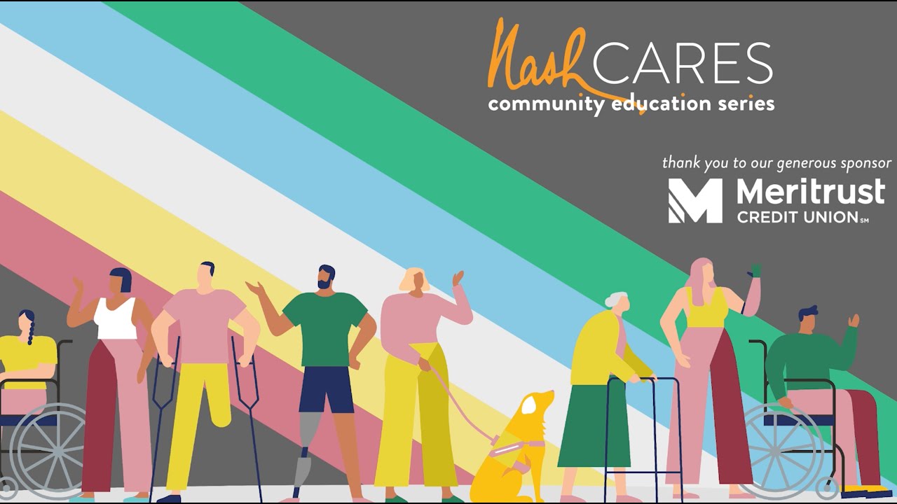 Nash Cares Community Education Series: A Panel on Mental Health and Neurodivergence